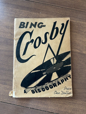 BING CROSBY - A DISCOGRAPHY 1926-1946 By Edward Mello & Ton McBride. Rare Item