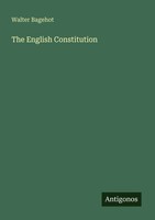 Walter Bagehot | The English Constitution | Taschenbuch | Englisch (2025)