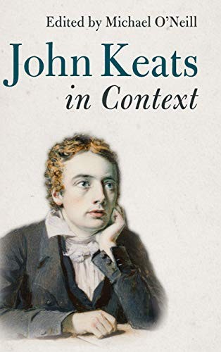 John Keats in Context (Literature in Context) by Michael ONeill
