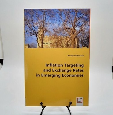 Inflation Targeting And Exchange Rates In Emerging Economies