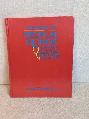 The Best of Medical Humor Hardcover Book Howard J. Bennett 1991