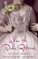 When The Duke Returns | The Sexy And Romantic Regency Romance | Eloisa James