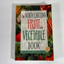 Southern Fruit and Vegetable Bks.: North Carolina Fruit and Vegetable Book GOOD