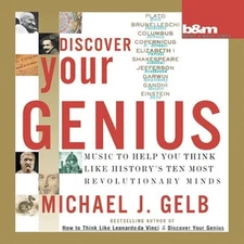 Discover Your Genius by Michael J. Gelb [Audio CD]