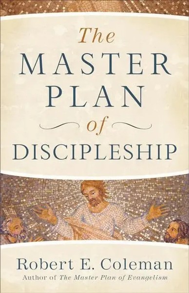Robert E Coleman | The Master Plan Of Discipleship | Taschenbuch | Englisch-image