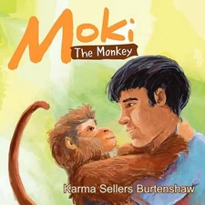 Moki the Monkey by Karma Sellers Burtenshaw (English) Paperback Book