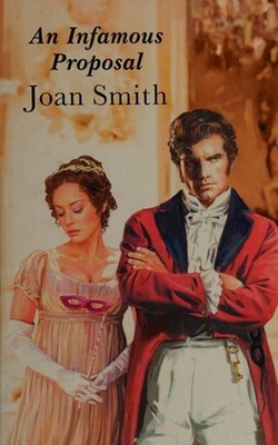An Infamous Proposal Hardcover Joan Smith