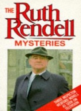 Ruth Rendell Mysteries: An Inspector Wexford Omnibus featuring The Best Man To