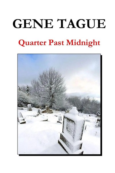 Quarter Past Midnight | Gene Tague | Taschenbuch | Kartoniert / Broschiert-image