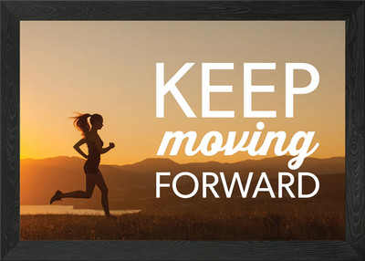 Keep moving forward Gerahmtes Wandbild Poster Leinwanddruck Bild