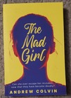 The Mad Girl by Andrew Colvin: Like New. signed