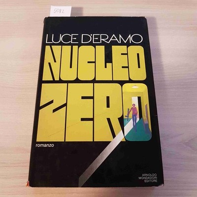 NUCLEO ZERO Gelb Italien Terrorismus LUCE D'ERAMO 1. Auflage MONDADORI 1981