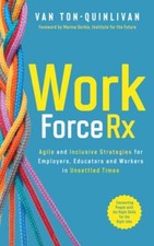 WorkforceRx: Agile and Inclusive Strategies f...