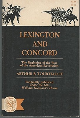 Lexington and Concord, Tourtellot, Arthur Bernon