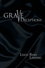 Grave Deceptions by Leigh Ryan Lansing (English) Paperback Book