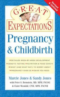 Great Expectations: Pregnancy & Childbirth by Marcie Jones Brennan: New