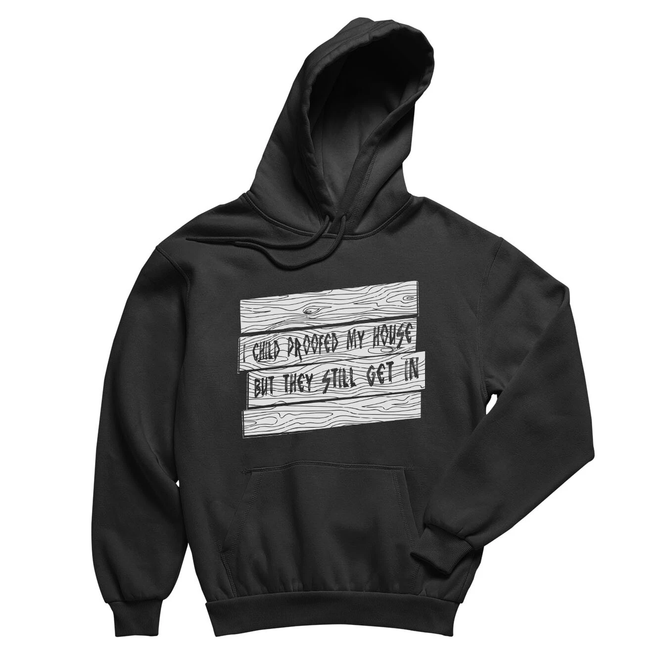 I child proofed hoodie, Funny Parenting hoodie, Exhausted Parent hoodie,