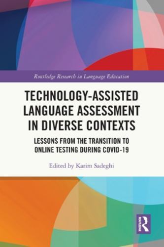 Routledge Research in Language Education Ser.: Technology-Assisted Language ...