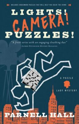 Lights! Camera! Puzzles!: A Puzzle Lady Mystery by Hall, Parnell