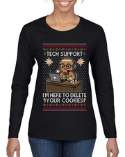 Tech Support I'm Here To Delete Ugly Christmas Womens Long Sleeve T-Shirt