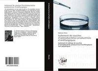 Isolement De Souches D'actinobactéRies Productrices D'antifongiques Abdelaziz Me