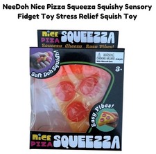 NeeDoh Nice Pizza Squeeza Squishy Sensory Fidget Toy Stress Relief Squish Toy