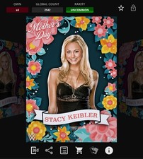 DIGITAL Topps Slam 25 - MAIN EVENT MOTHER'S DAY Base - STACY KEIBLER