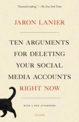 Ten Arguments for Deleting Your Social Media Accounts Right Now - ACCEPTABLE