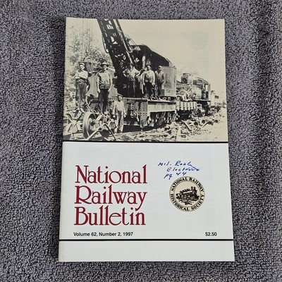 National Railway Bulletin Volume 62 Number 2 1997 NRHS Railroad Train Book