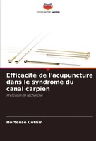 Hortense Cotrim | Efficacité De L'acupuncture Dans Le Syndrome Du Canal Carpien