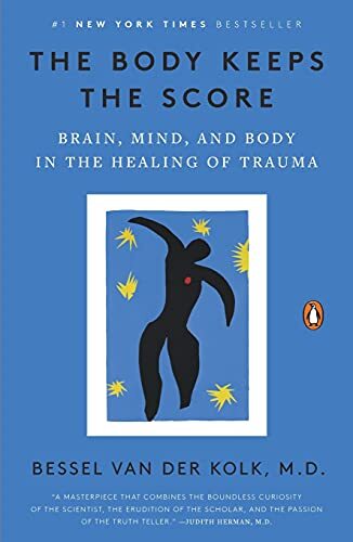 The Body Keeps the Score: Brain, Mind, and Body in the Healing of Trauma - Picture 1 of 1