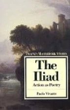 The Iliad: Action As Poetry (Twaynes Masterwork Studies) - Paperback - GOOD