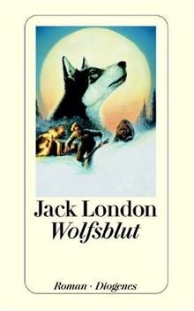 Wolfsblut: Roman (detebe)  von London, Jack | Buch | Zustand akzeptabel