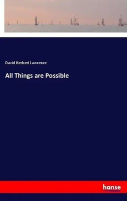 David Herbert Lawrence | All Things are Possible | Taschenbuch | Englisch (2018)