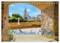 Historisches Eltville (Tischkalender 2026 DIN A5 Quer), Calvendo Monatskalender
