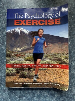 Psychology of Exercise : Integrating Theory and Practice by Steven J. Petruzzell