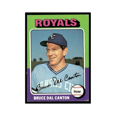 Bruce Dal Canton 1975 Topps #472 Kansas City Royals Baseball Card EX