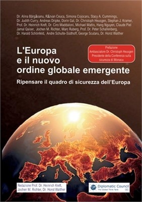 L'Europa e il nuovo ordine globale emergente: Ripensare il quadro di sicurezza d