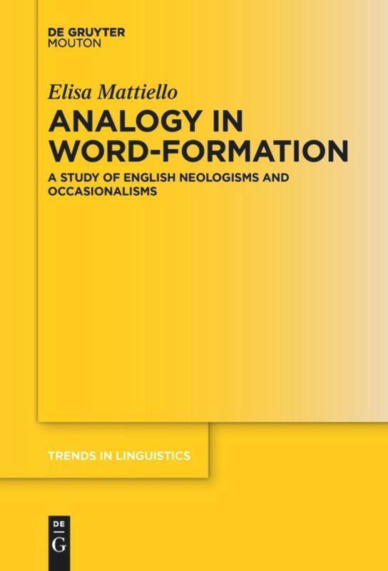Thumbnail - Analogy In Word-formation | Elisa Mattiello | Taschenbuch | Issn |