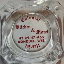 Vtg Ashtray-Colonial Kitchen & Motel-Bonduel, Wisconsin