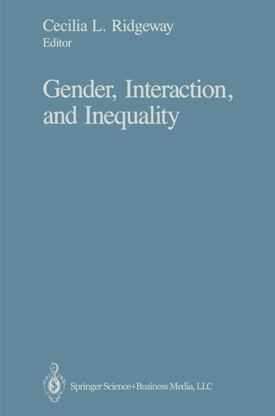 Cecilia L. Ridgeway | Gender, Interaction, And Inequality | Buch | Englisch-image