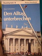 Den Alltag unterbrechen: Kurs Gotteslehre Kon...