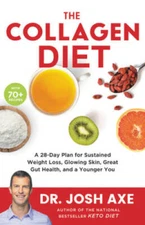 The Collagen Diet: A 21-Day Plan for Sustained Weight Loss, Glowing  - VERY GOOD