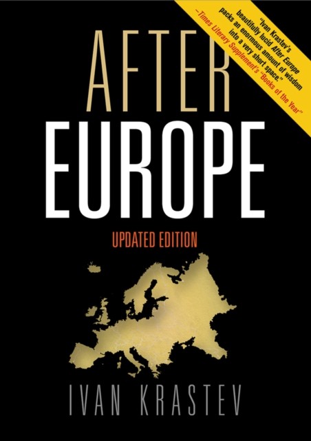 After Europe by Ivan Krastev (Hardback Book)