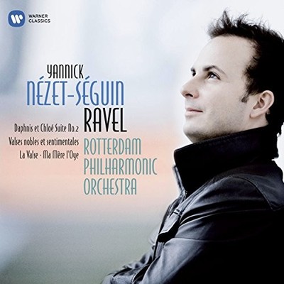 Ravel: La Valse, Mother Goose, Daphnis et Chlo... - Yannick Nezet-Seguin CD SGVG