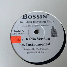 The Click E-40 Bossin 12” Vinyl Record  