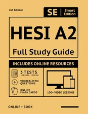 HESI A2 Full Study Guide 2nd Edition: Complete Subject Review with 100 Video...