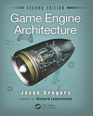 Game Engine Architecture - hardcover Gregory, Jason|Lemarchand, Richard
