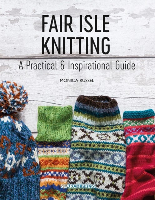 Fair Isle Knitting by Monica Russel (Paperback Book)
