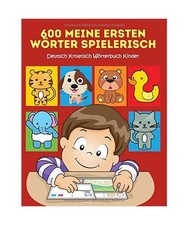 600 Meine Ersten Wörter Spielerisch Deutsch Kroatisch Wörterbuch Kinder: Leich